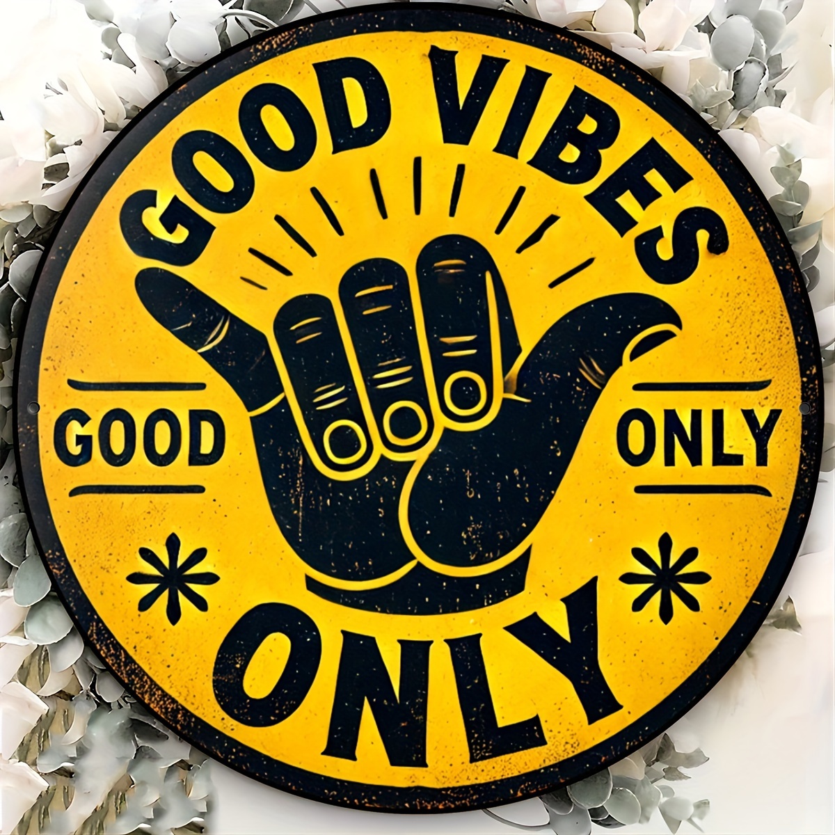 Outdoor Furniture Metal - Good Vibes Only